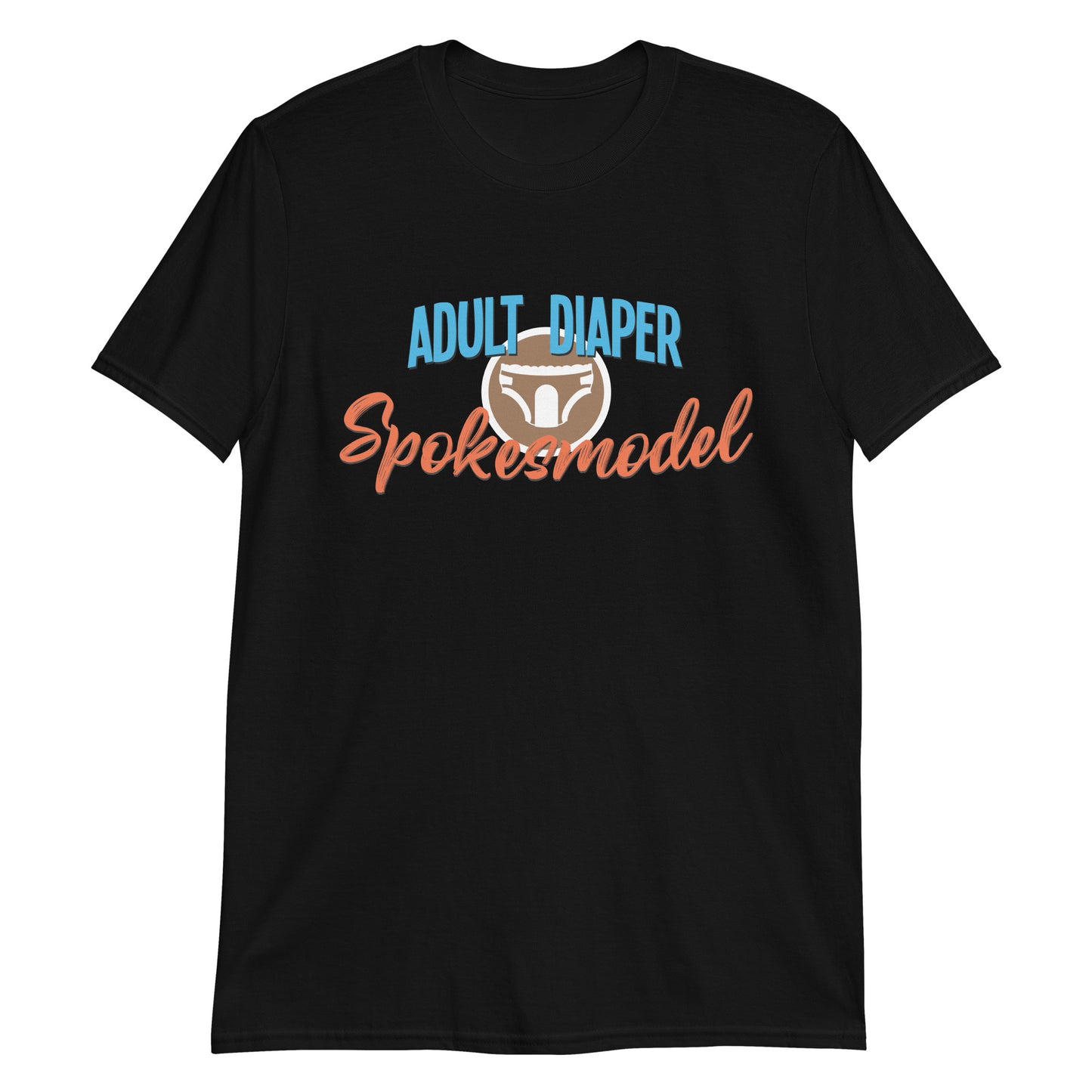 Adult Diaper Spokesmodel T-Shirt