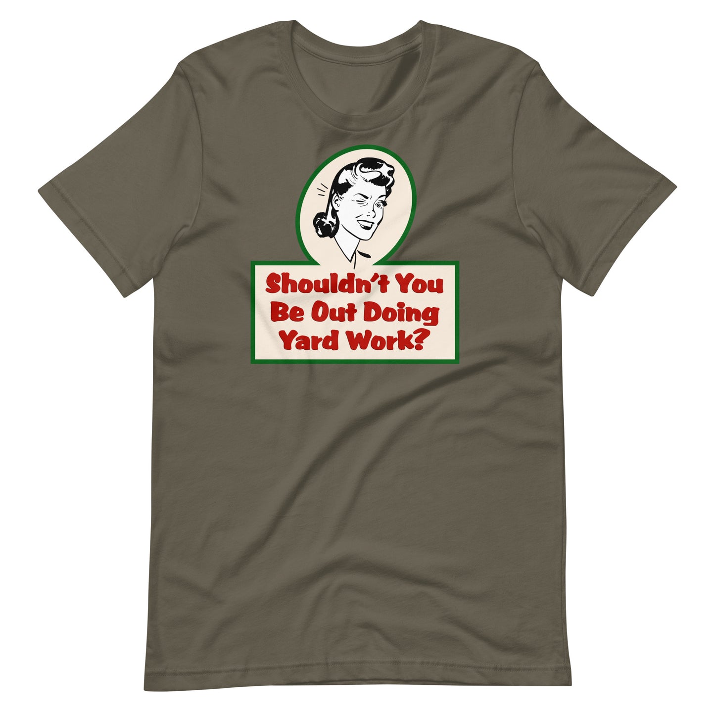 Yard Work T-Shirt