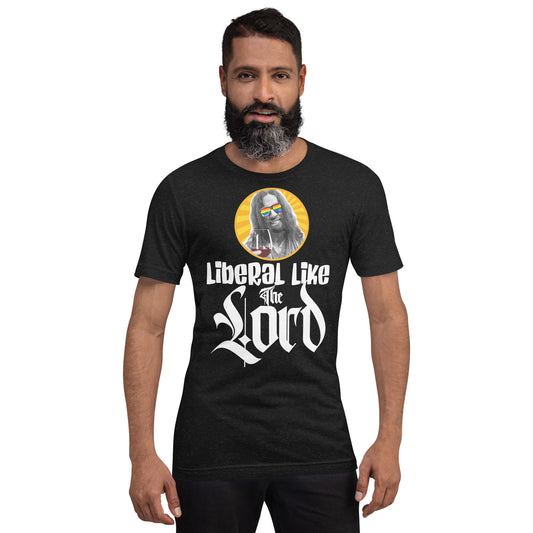 Liberal Like The Lord 2 Dark T-shirt