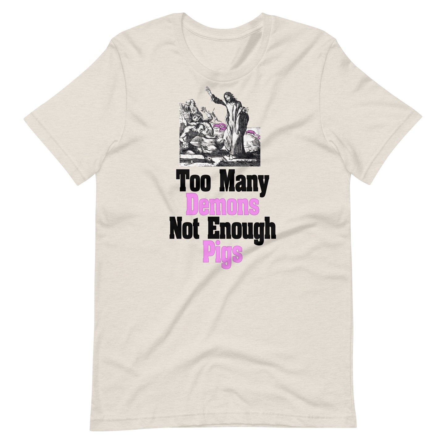 Too Many Demons T-Shirt