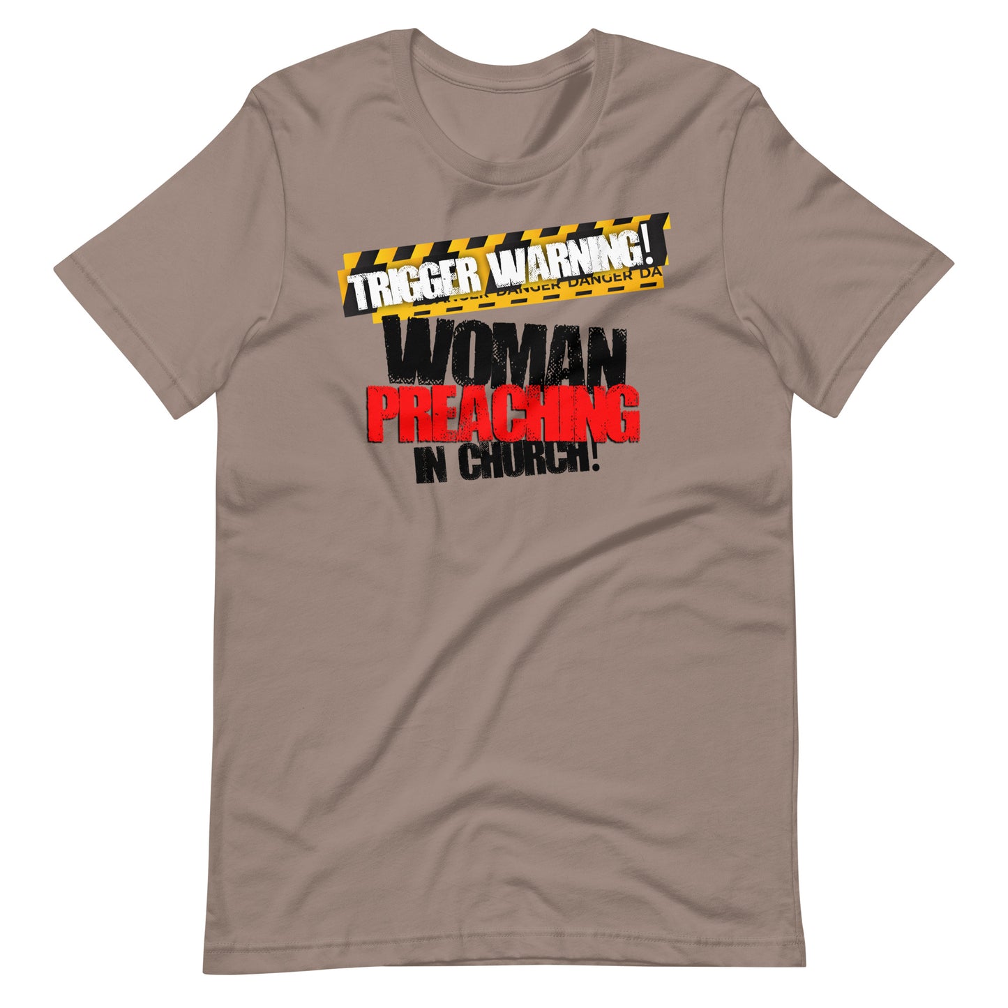 Trigger Warning! Woman Preaching T-shirt