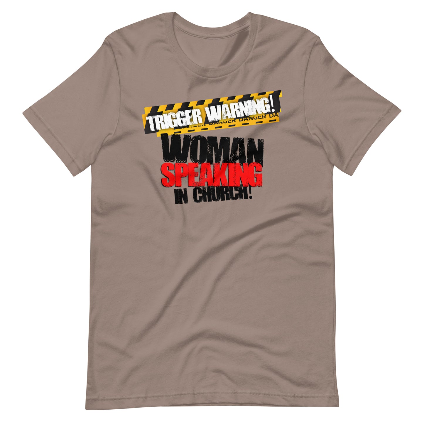 Trigger Warning! Woman Speaking T-shirt
