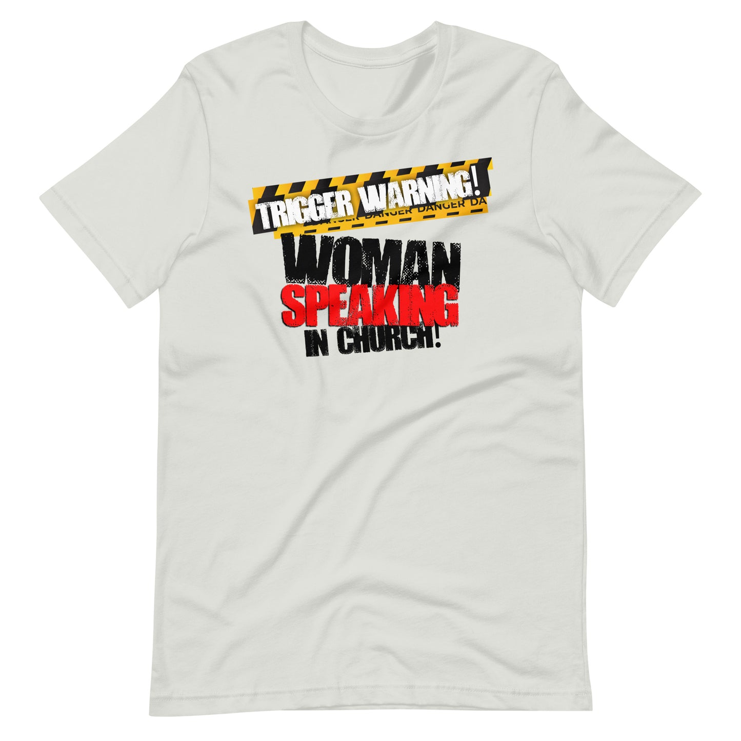 Trigger Warning! Woman Speaking T-shirt