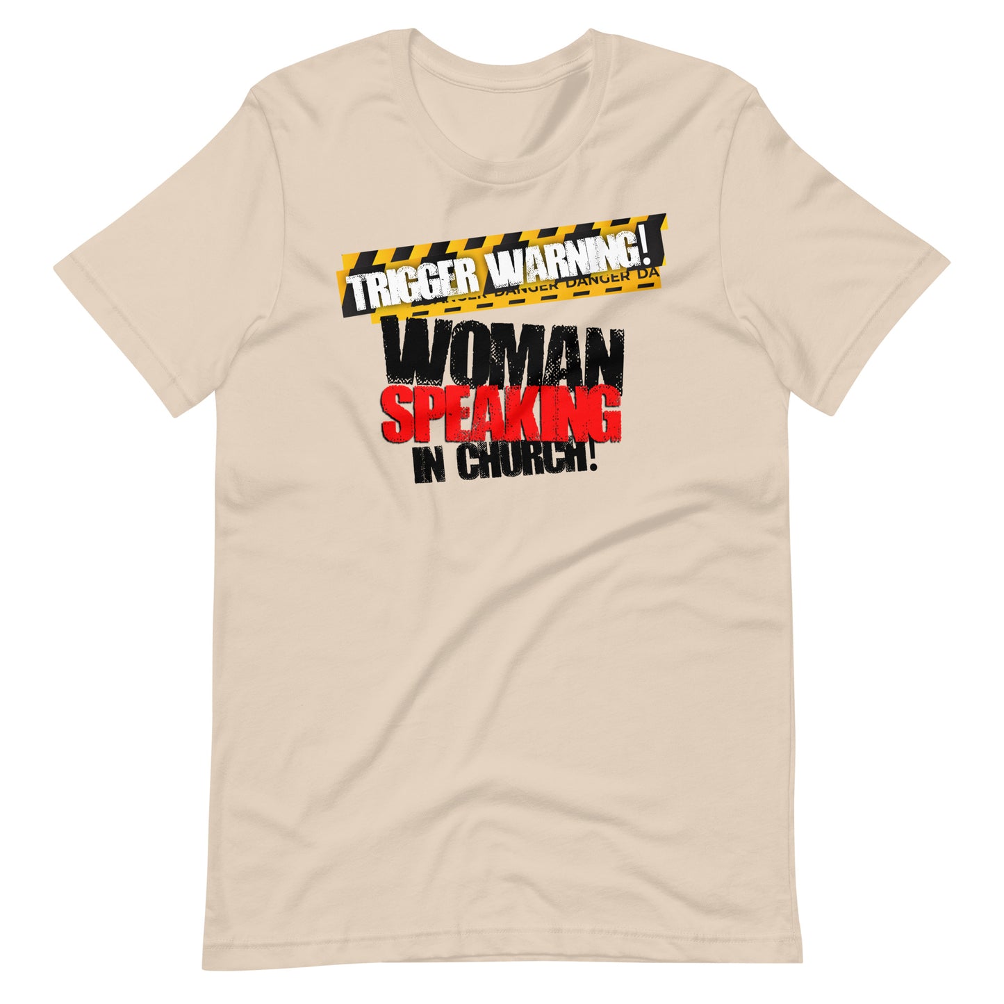 Trigger Warning! Woman Speaking T-shirt