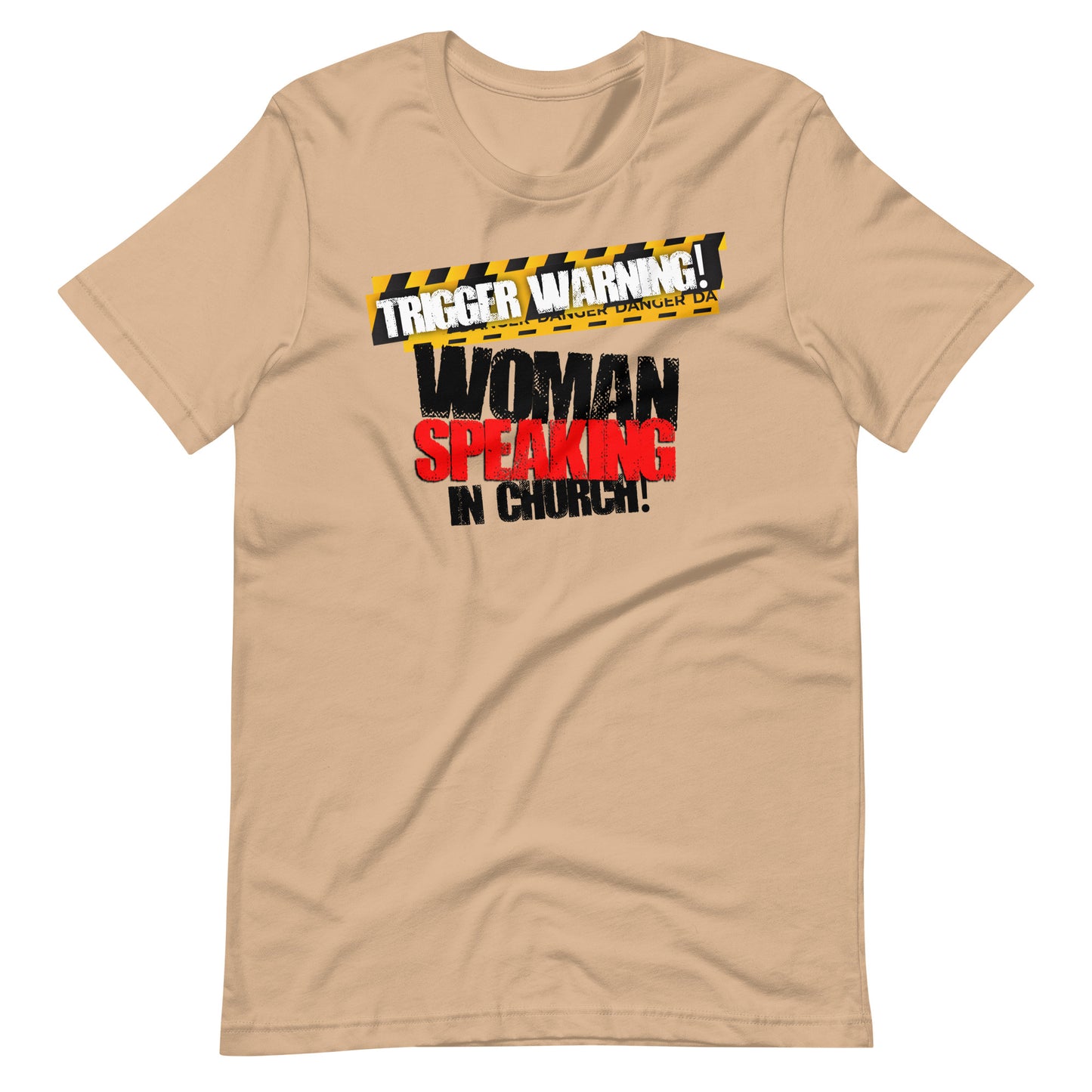 Trigger Warning! Woman Speaking T-shirt