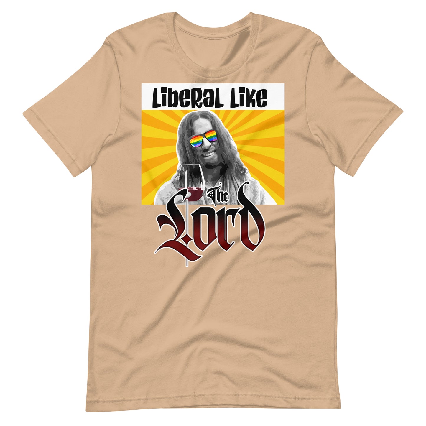 Liberal Like The Lord T-shirt
