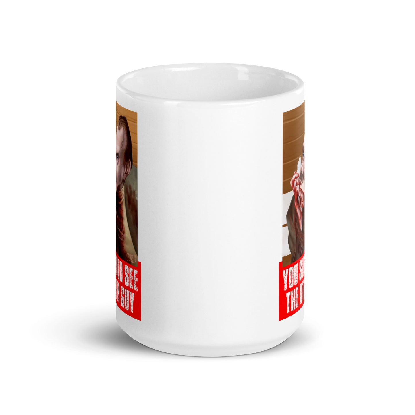 You Should See The Other Guy White Glossy Mug