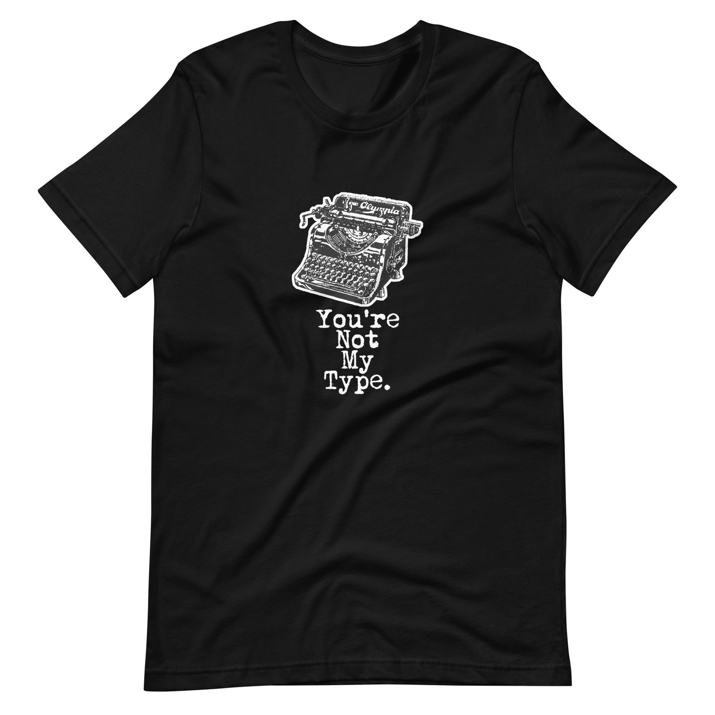Not My Type - Light Text T-shirt