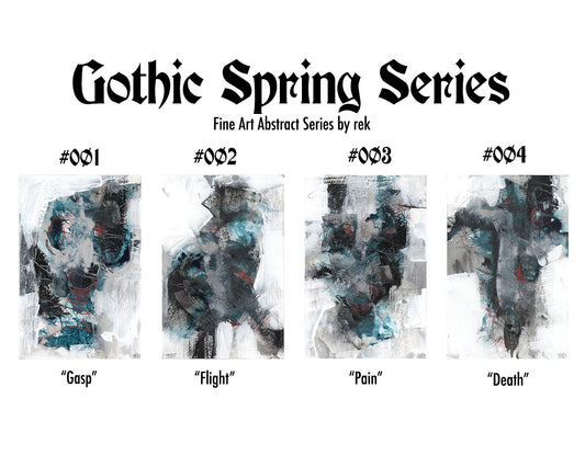 Gothic Spring Series #0Ø4 “Death”