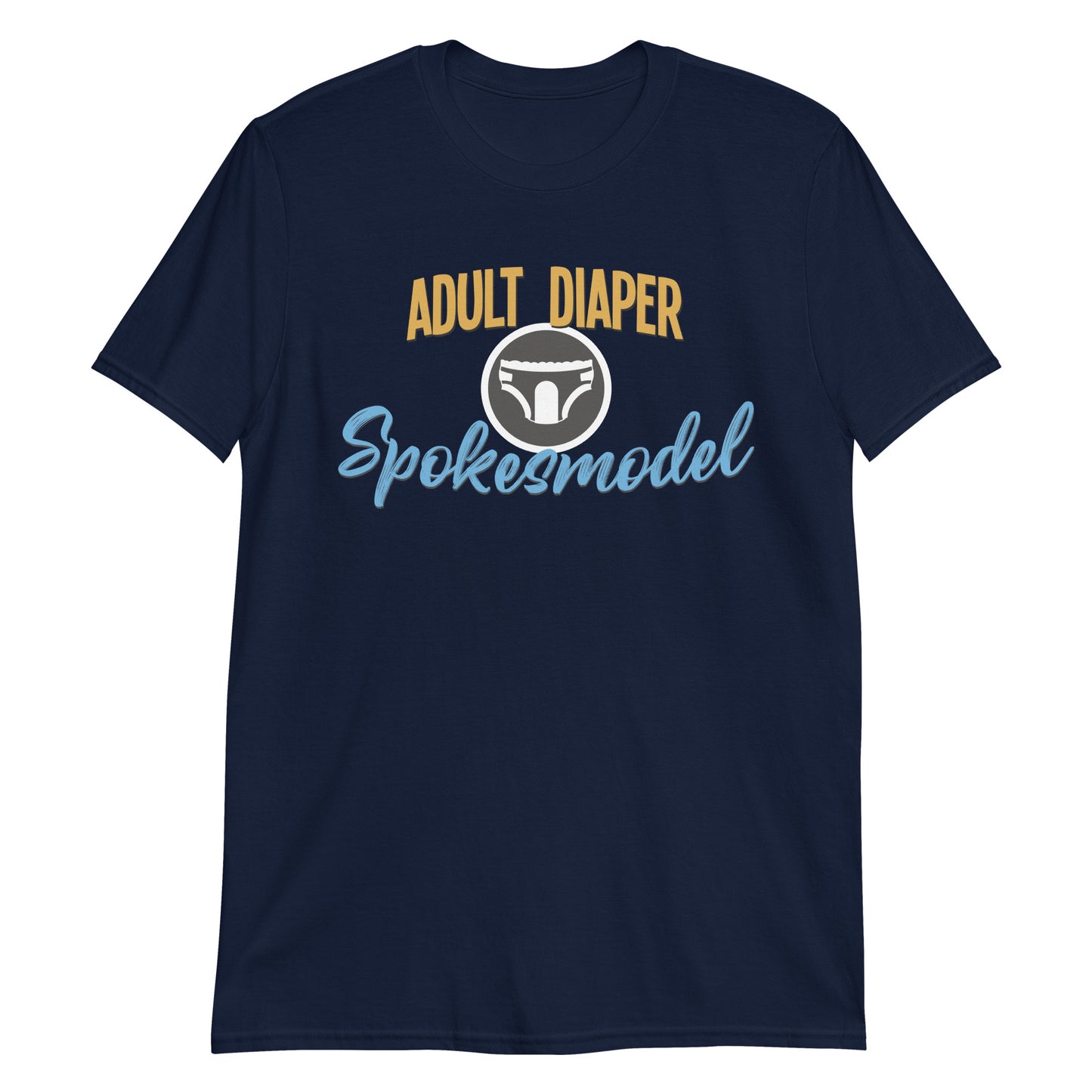 Adult Diaper Spokesmodel 2 T-Shirt