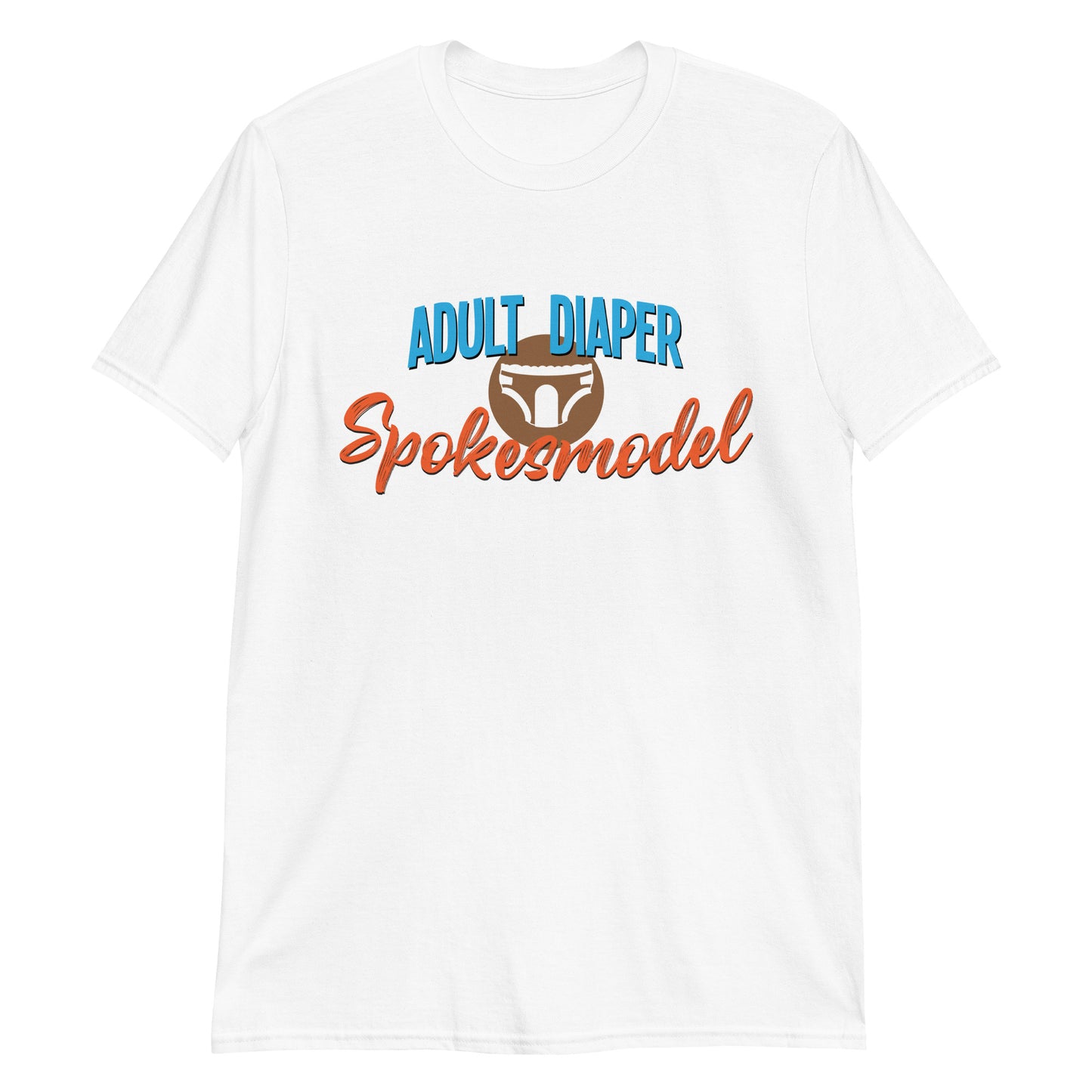 Adult Diaper Spokesmodel T-Shirt