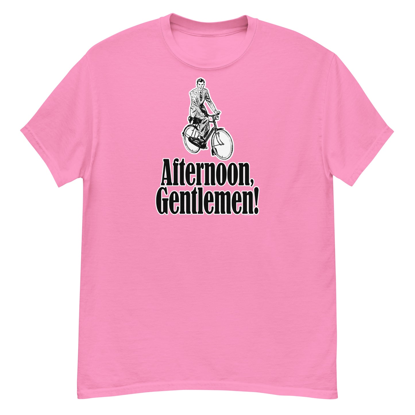 Afternoon, Gentlemen T-shirt