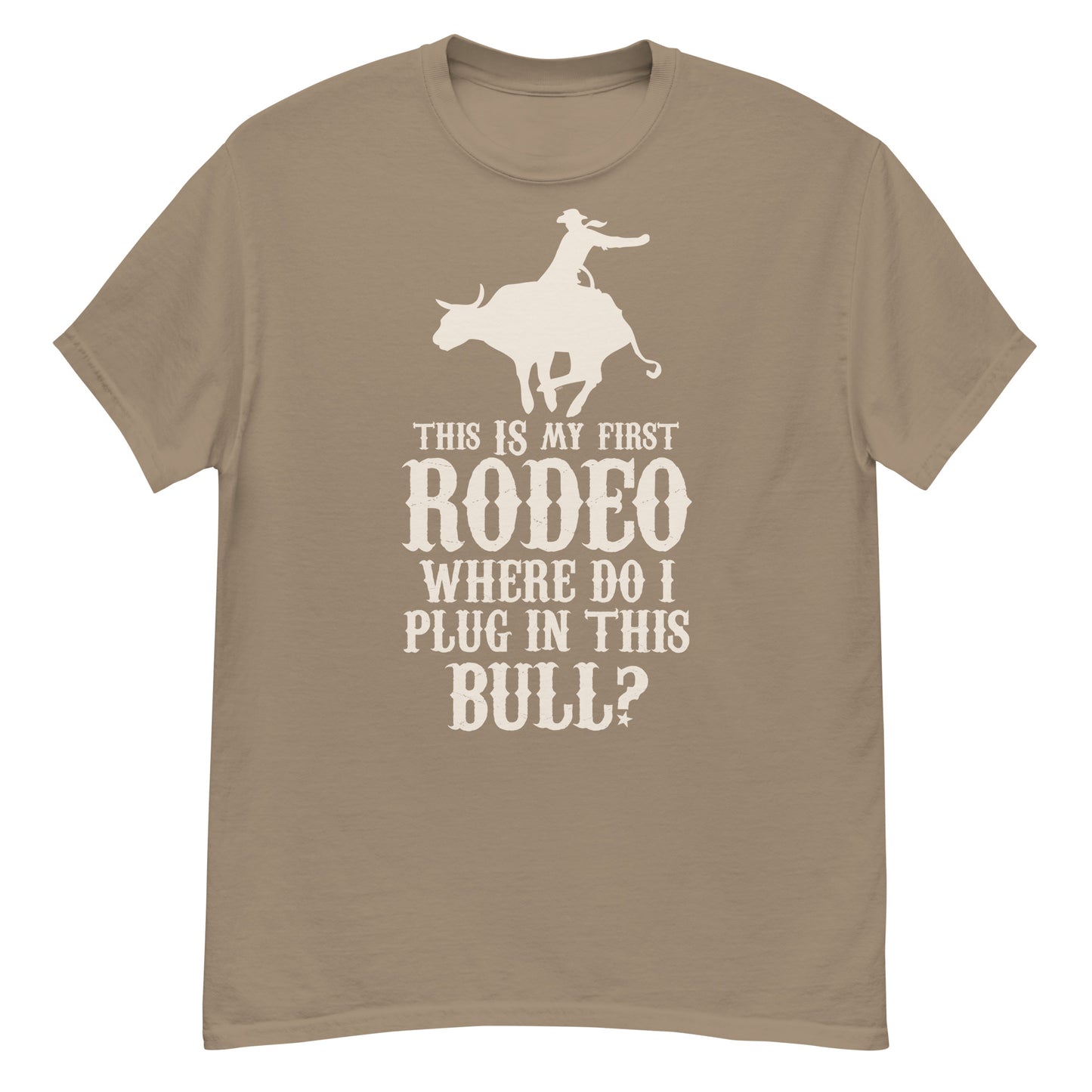 This Is My First Rodeo T-shirt