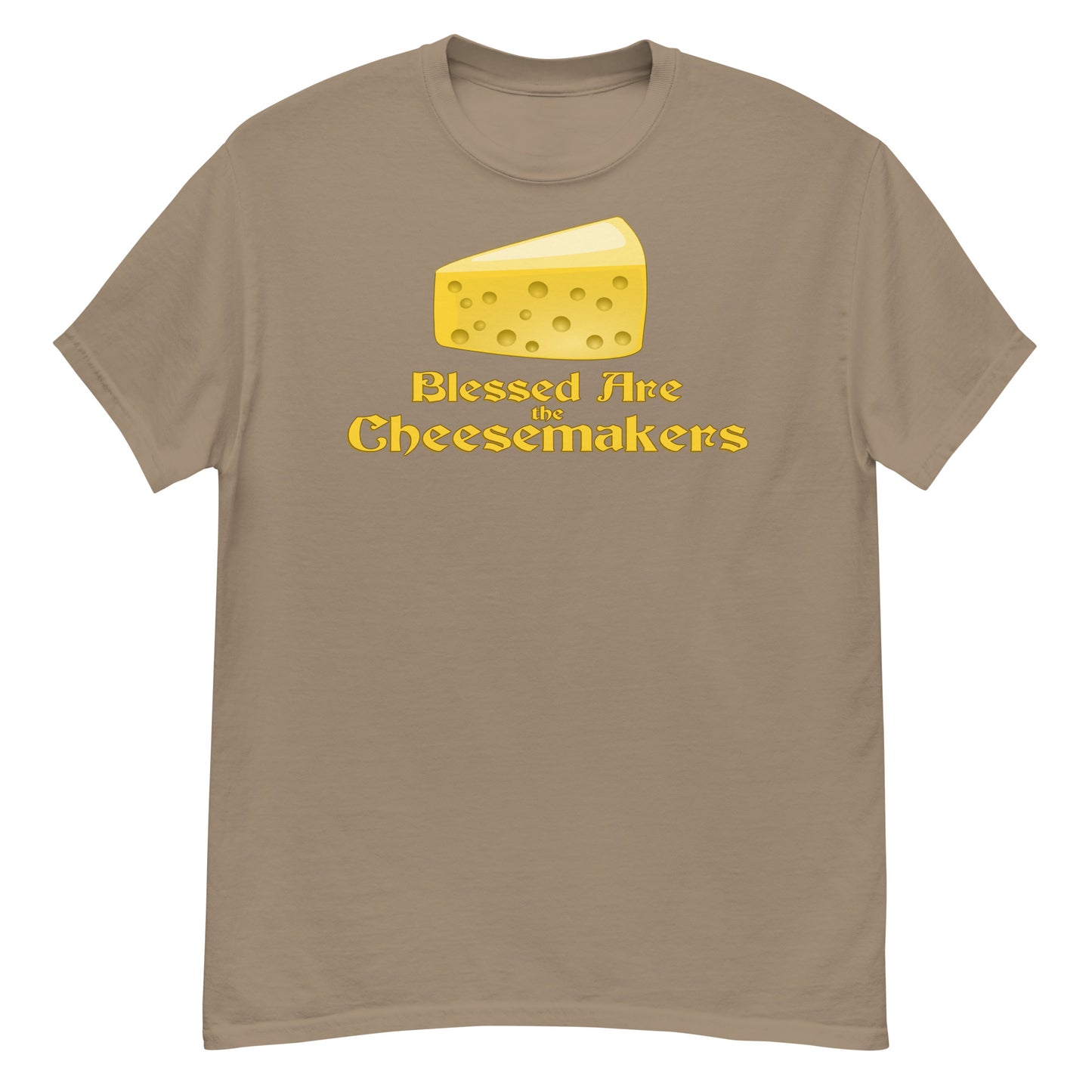 Blessed Are The Cheesemakers T-Shirt