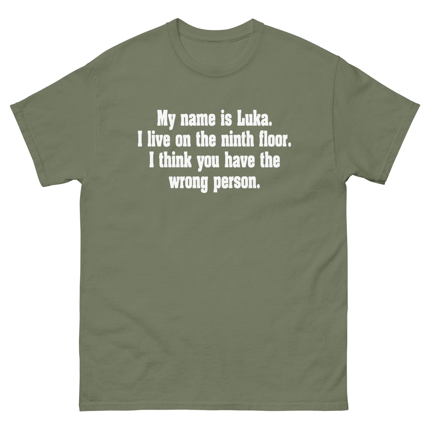 My Name Is Luka T-shirt