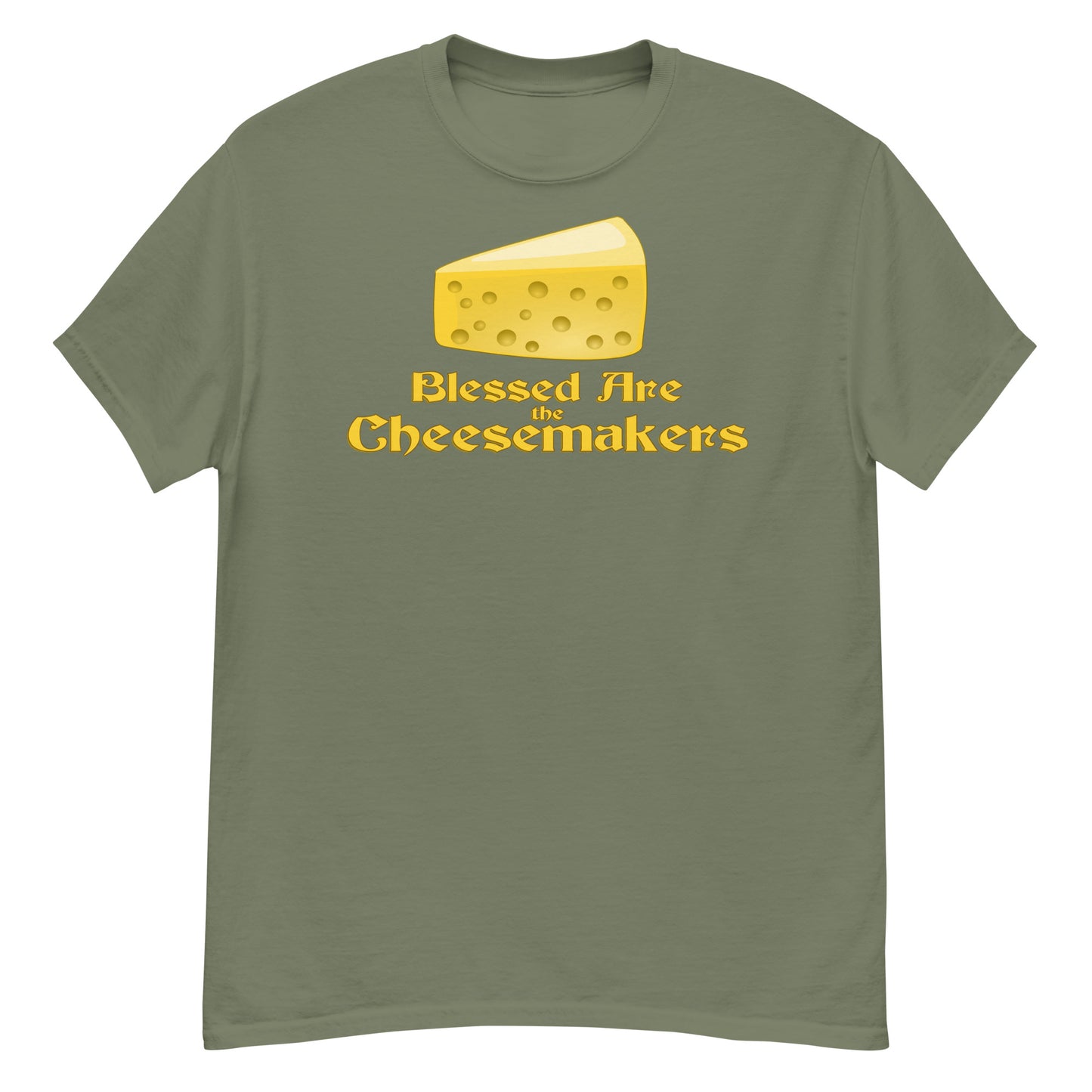 Blessed Are The Cheesemakers T-Shirt