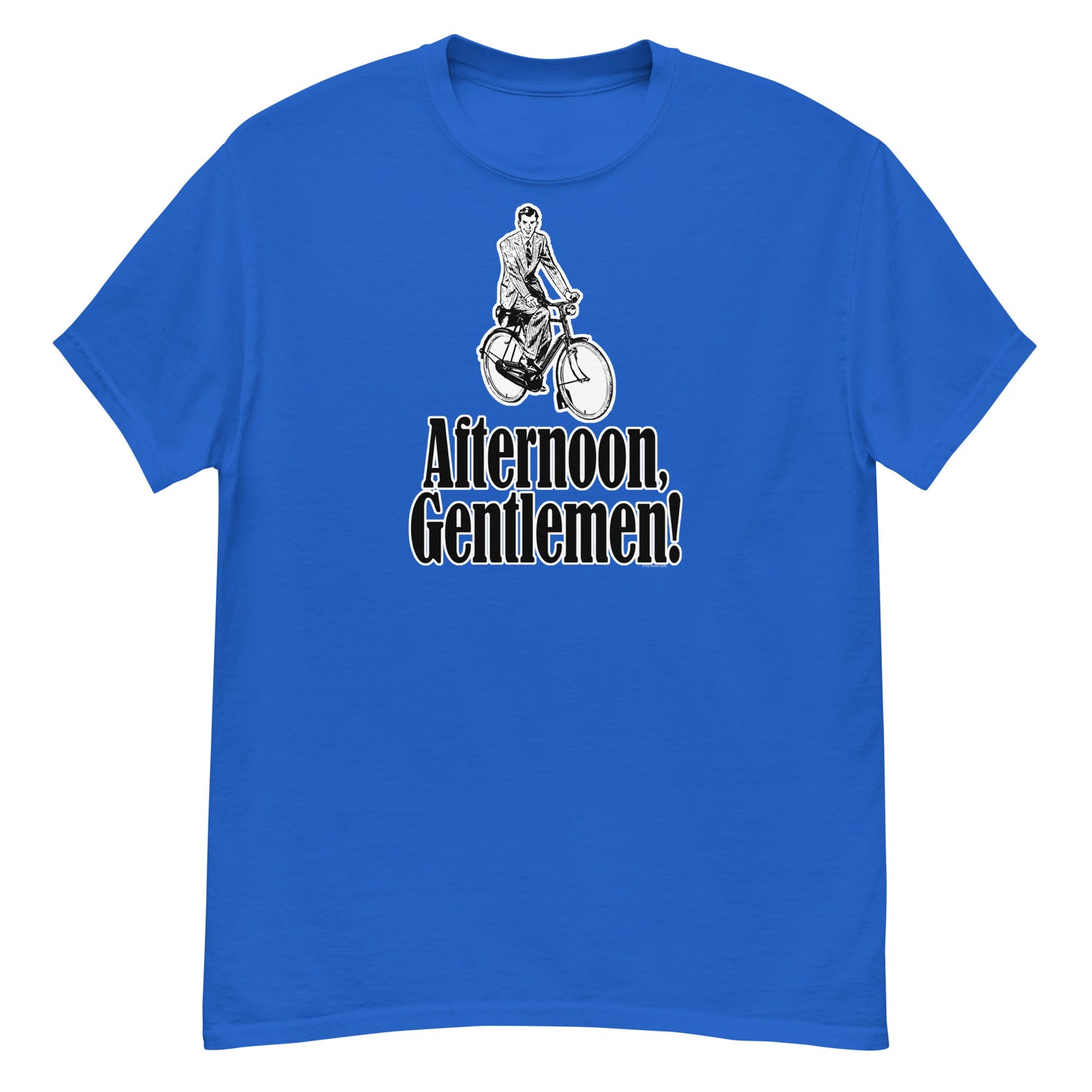 Afternoon, Gentlemen T-shirt