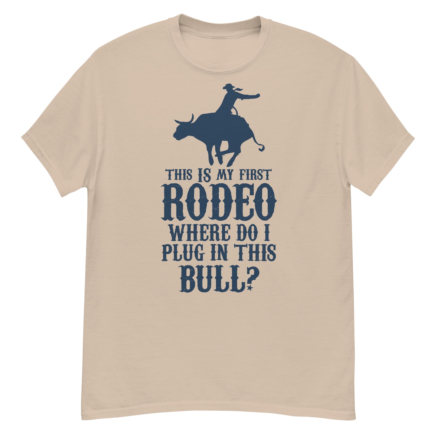 This Is My First Rodeo T-shirt