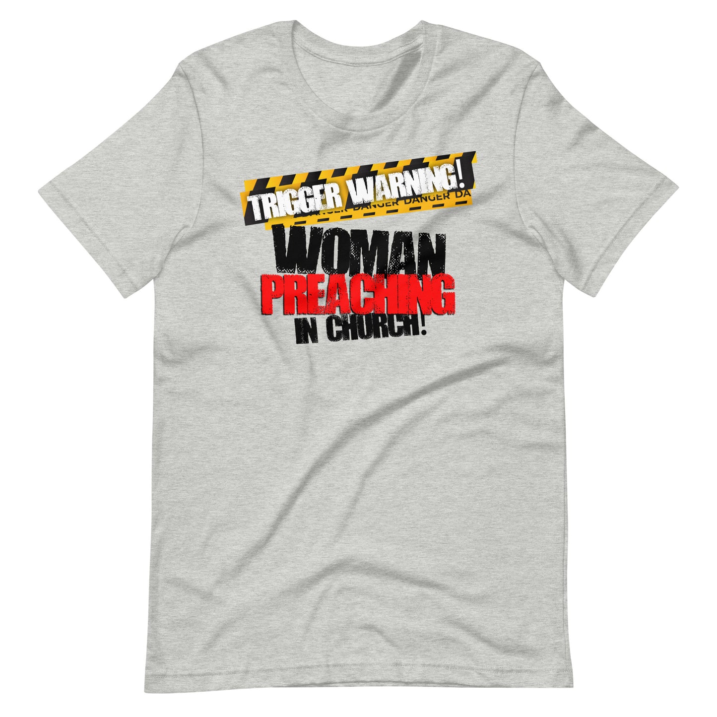 Trigger Warning! Woman Preaching T-shirt