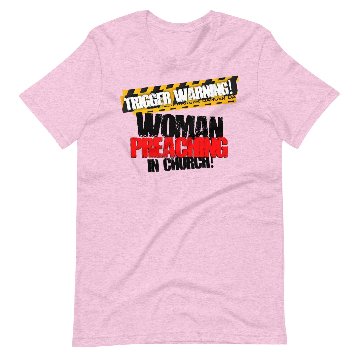 Trigger Warning! Woman Preaching T-shirt