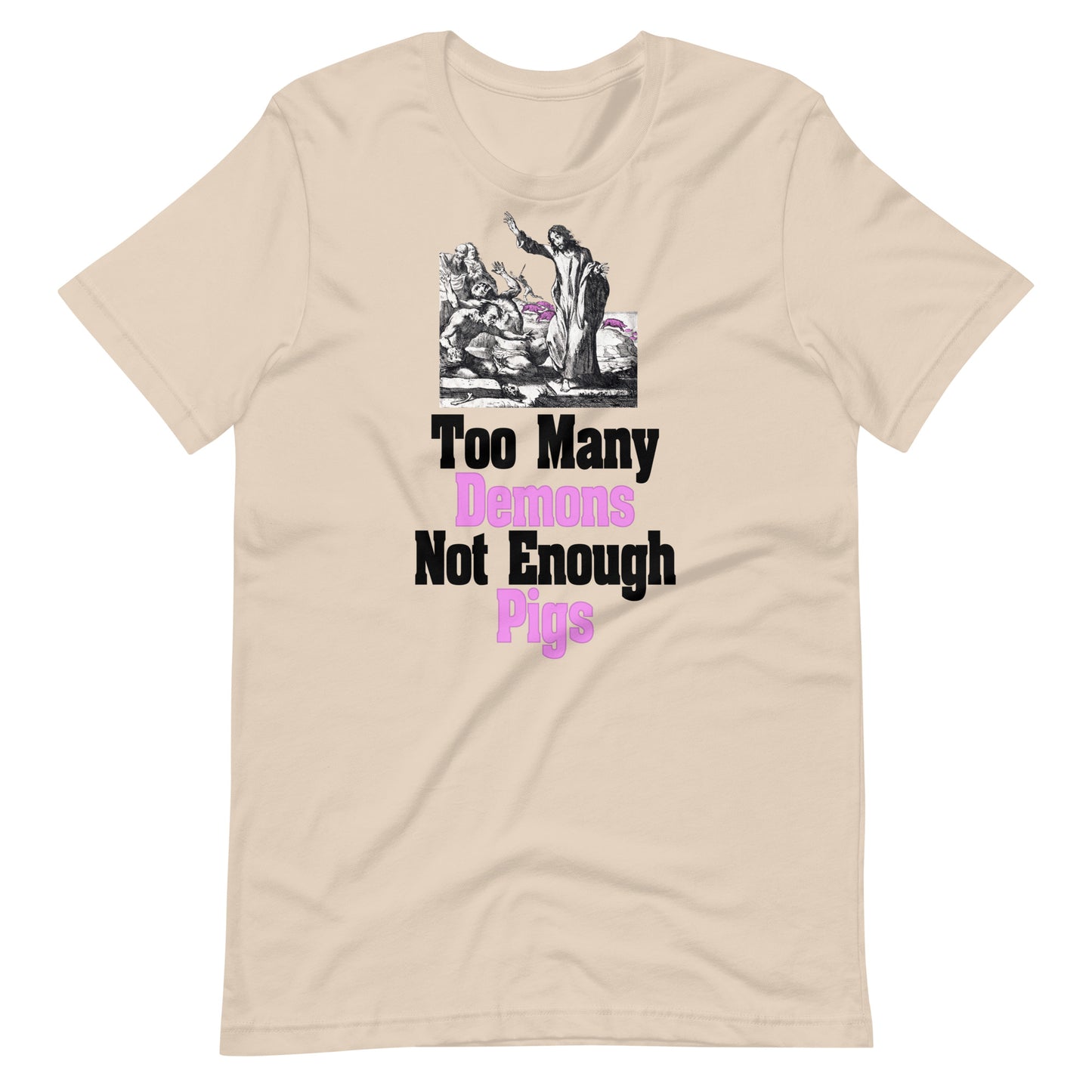 Too Many Demons T-Shirt